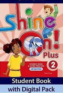Shine On! Plus 2 - Student's Book With Digital Pack