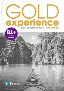 Gold Experience (2ND Edition) B1+ Teacher's Resource Book