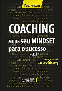 Coaching - Mude Seu Mindset Para O Sucesso - Volume 2