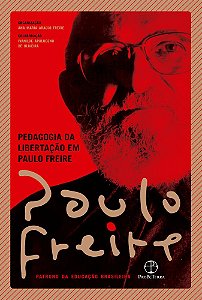 Pedagogia Da Libertação Em Paulo Freire