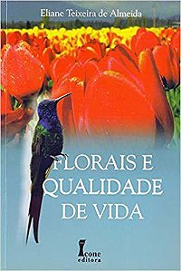 Florais E Qualidade De Vida