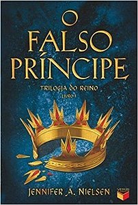 O Falso Príncipe (Vol. 1 Trilogia Do Reino)
