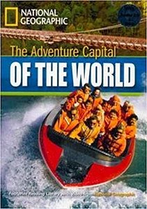 The Adventure Capital Of The World - Footprint Reading Library - American English - Level 3 - Book