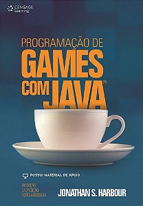 Programação De Games Com Java - 2ª Edição