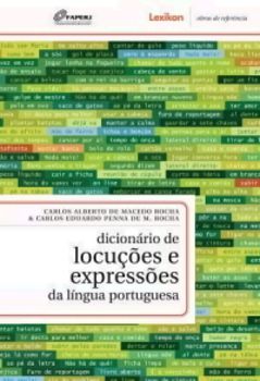 Dicionário De Locuções E Expressões Da Língua Portuguesa