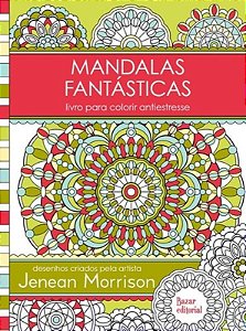 Mandalas Fantásticas - Livro Para Colorir Antiestresse