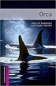 Orca - Oxford Bookworms Library - Starter Level - Book With Audio - Third Edition