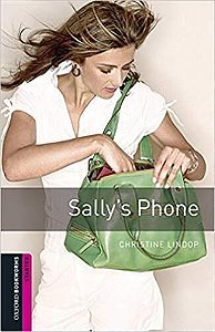 Sally's Phone - Oxford Bookworms Library - Starter Level - Book With Audio - Third Edition