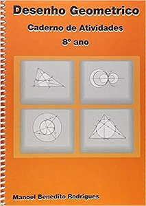 Desenho Geométrico 8º Ano - Caderno De Atividades