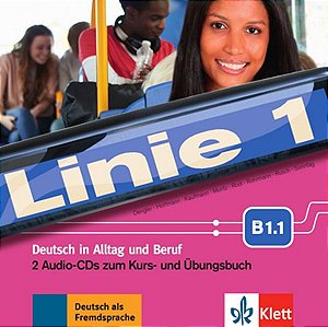 Linie 1 B1.1 - 2 Audio CDs Zum Kurs- Und Übungsbuch