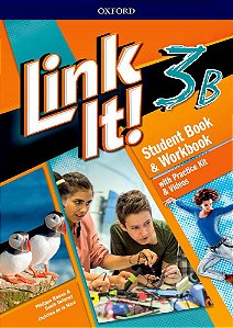 Link It! 3B - Student's Book With Workbook And Practice Kit & Video - Third Edition