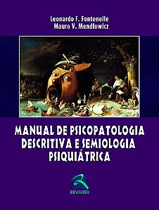 Manual De Psicopatologia Descritiva E Semiologia Psiquiatrica