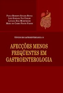 Afecções Menos Frequentes Em Gastroenterologia Tópicos Em Gastroenterologia 16