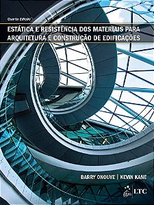 Estática E Resistência Dos Materiais Para Arquitetura E Construção De Edificações - 4ª Edição