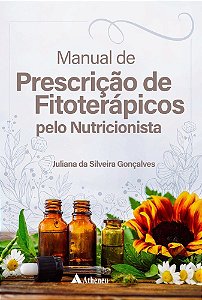 Manual De Prescrição De Fitoterápicos Pelo Nutricionista