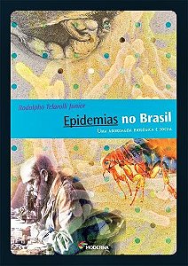Epidemias No Brasil - 3ª Edição