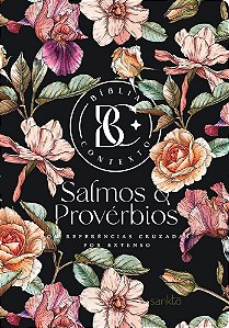Bíblia Contexto - Salmos & Provérbios - Floral Com Referências Cruzadas Por Extenso