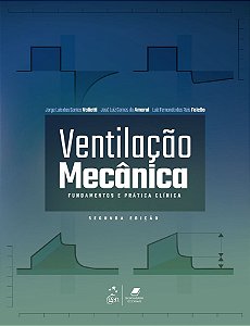 Ventilação Mecânica - Fundamentos E Prática Clínica