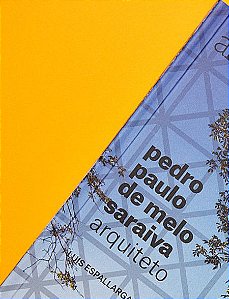 Pedro Paulo De Melo Saraiva, Arquiteto