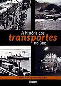 Historia Dos Transportes No Brasil, A