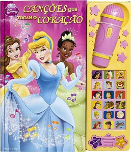 Princesas Disney - Canções Que Tocam O Coraçâo - Livro Com Microfone