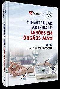 Hipertensão Arterial E Lesões Em Órgãos-Alvo