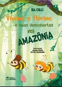 Vivene E Florine E Suas Aventuras Na Amazônia