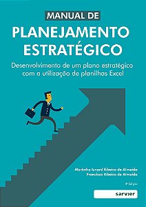 Manual Do Planejamento Estratégico Desenvolvimento De Um Planejamento Estratégico Com A Utilização De Planilhas Excel