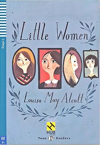 Little Women - Hub Teen Readers - Stage 3 - Book With Audio CD