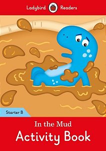 In The Mud - Ladybird Readers - Starter Level B - Activity Book