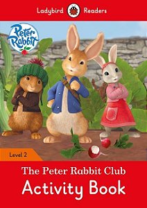 Peter Rabbit: The Peter Rabbit Club - Ladybird Readers - Level 2 - Activity Book