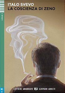 La Coscienza DI Zeno - Eli Letture Graduate Giovani Adulti - Livello 2 - Libro Con Audio Download