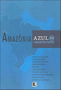 Amazonia Azul: O Mar Que Nos Pertence
