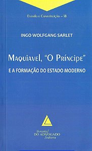 Maquiavel, O Príncipe E A Formação Do Estado Moderno