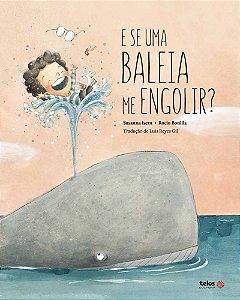 E Se Uma Baleia Me Engolir?