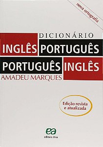 Dicionário Inglês/Português - Português/Inglês - Nova Ortografia - 3ª Edição