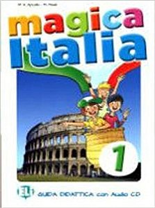 Magica Italia 1 - Guida Con CD Audio