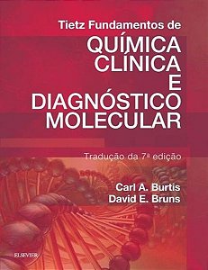 Tietz Fundamentos De Química Clínica E Diagnóstico Molecular - 7ª Edição