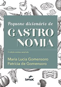 Pequeno Dicionário De Gastronomia