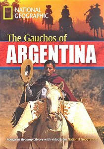 The Gauchos Of Argentina - Footprint Reading Library - American English - Level 6 - Book