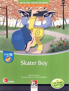 Skater Boy - Helbling Young Readers Fictions - Level D - Book With CD-ROM And Audio CD