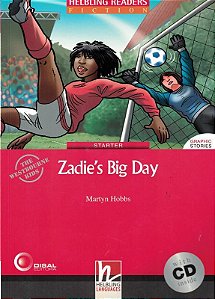 Zadie`s Big Day - Helbling Readers Fiction - Red Series - Level 1 - Book With Audio CD