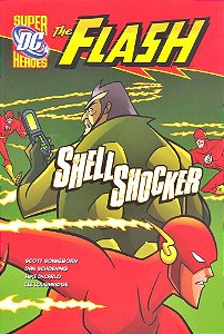 Shell Shocker - DC Super Heroes - The Flash