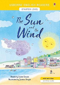 The Sun And The Wind - Usborne English Readers - Level Starter - Book With Activities And Free Audio