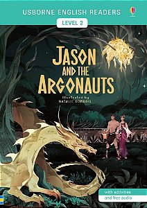 Jason And The Argonauts - Usborne English Readers - Level 2 - Book With Activities And Free Audio