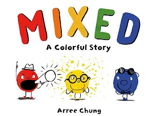 Mixed A Colorful Story