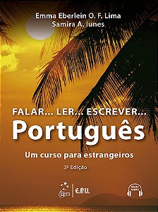 Falar... Ler... Escrever... Português - Um Curso Para Estrangeiros - Terceira Edição