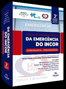 Manual De Condutas Práticas Da Emergência Do Incor Cardiologia - Pneumologia