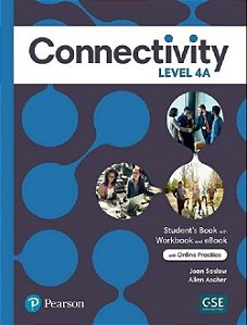 Connectivity Level 4 Student's Book/Workbook With Online Practice & Ebook - Split A