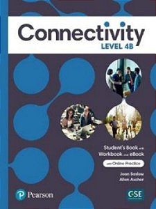 Connectivity Level 4 Student's Book/Workbook With Online Practice & Ebook - Split B